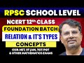 Relation & its Types | RPSC School Level - NCERT Class 12th Maths | Chapter 1st By GP Sir