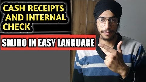 Cash receipts and internal check | Internal check and internal control for bcom 3rd year | part 2 |