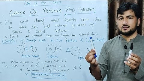 Change Of Momentum and Collision Class 9 || What is Collision || Pashto language.