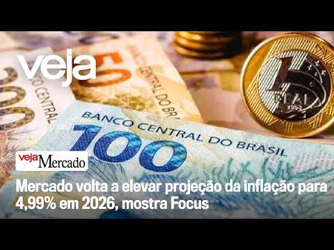 Mercado volta a elevar projeção da inflação para 4,99% em 2026, mostra Focus | MERCADO