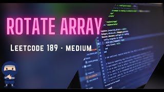 Rotate Array - LeetCode #189 - Python, JavaScript, Java, C  