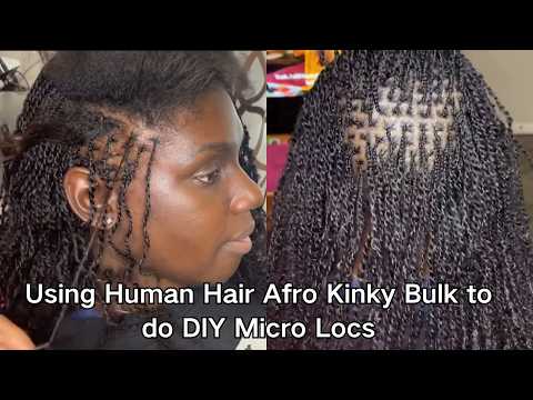 Using Human Hair Afro Kinky Bulk to do DIY Micro Locs | ft.QVR Hair X Melthestylistt‬