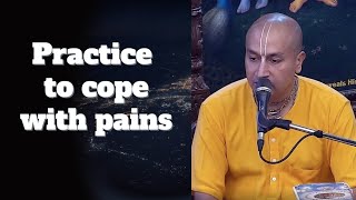 H.G. Gauranga Prabhu | Practice to cope with pains | ISKCON Chowpatty
