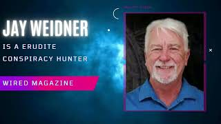 Conspiracy Hunter With Jay Weidner