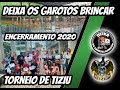 Encerramento do torneio deixa os garotos brincar 2020