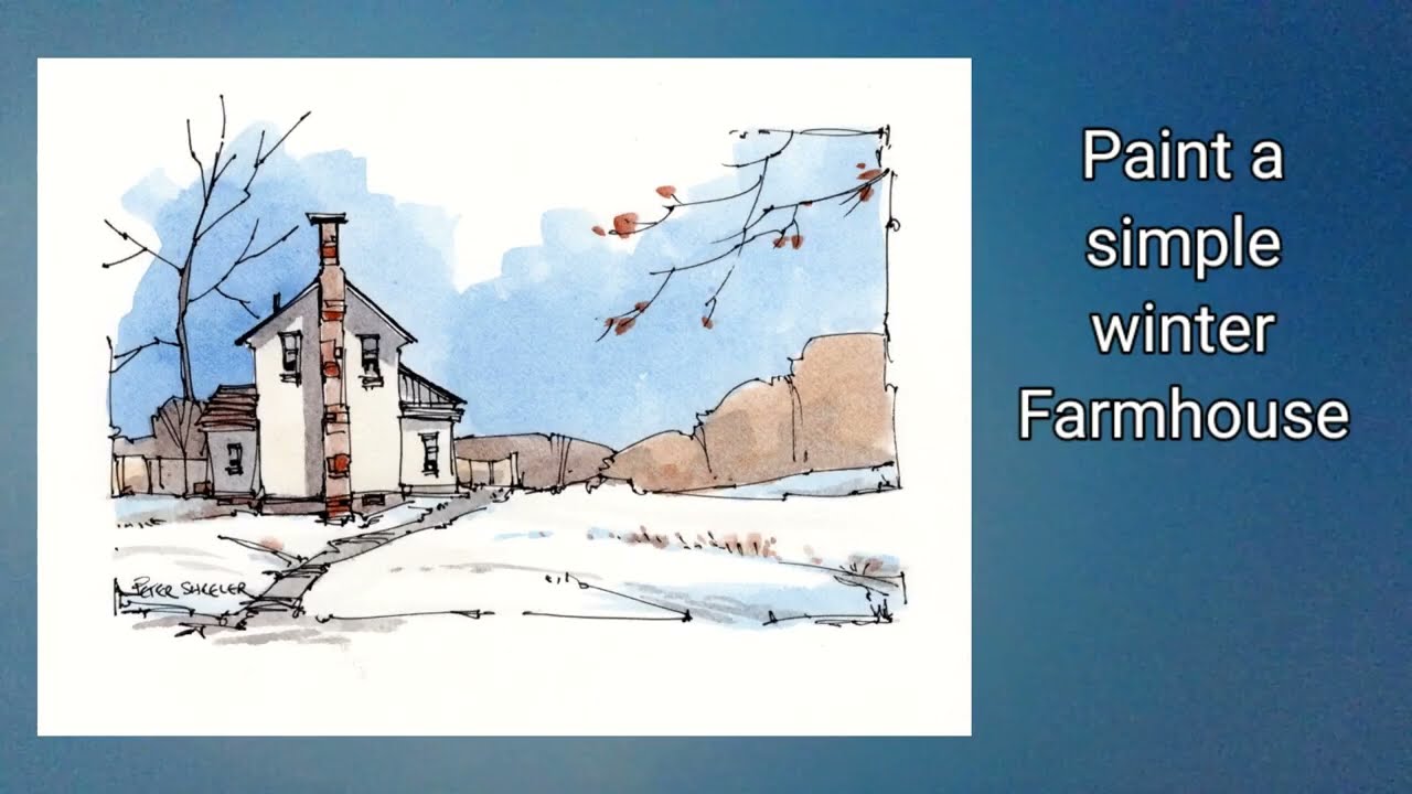 An Easy and fun Line and Wash Farmhouse in winter watercolor. Simple ...