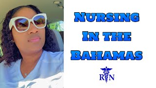Nursing in the Bahamas