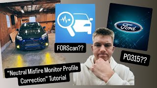 FORScan Explained and “Neutral Misfire Monitor Profile Correction” Tutorial