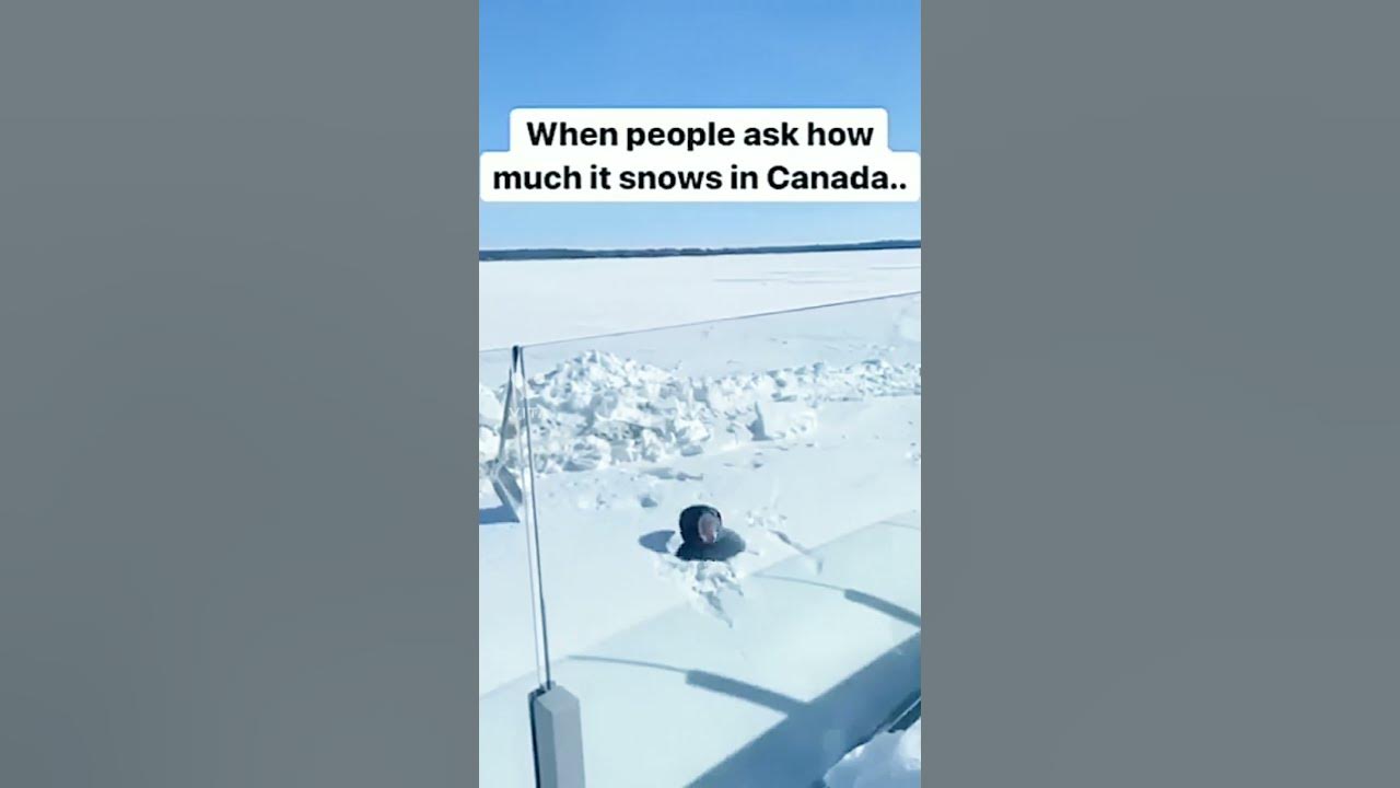 When People Ask How Much It Snow In Canada YouTube when-people-ask-how-much-it-snow-in-canada-youtube