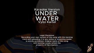 Download lagu Vybz Kartel - Under Water (Karaoke Version)