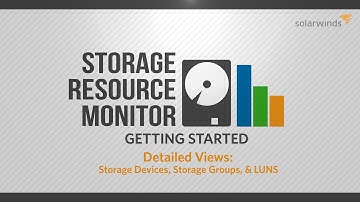 Getting Started with Storage Resource Monitor: Detailed Views