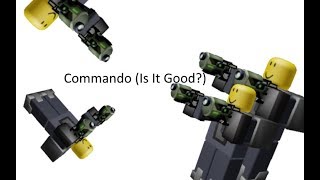 Is Commando A Good Tower? (Tower Defense Simulator)