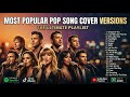 Top English Cover Songs 2026 🎙️ | Relaxing Pop Playlist • Best Cover Version Hits | Vyralyn Strings
