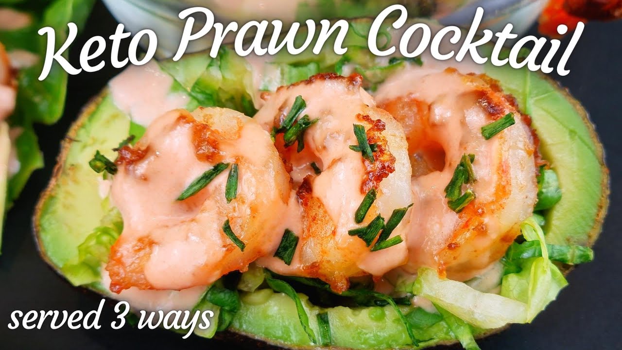 Keto Prawn Cocktail 3 Ways So Easy and Ready in 10 Minutes YouTube