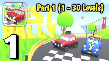 Best Rally (1 to 30 Levels) Part 1 Gameplay walkthrough (Android/IOS)