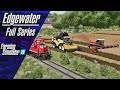 Edgewater  full series  farming simulator 22