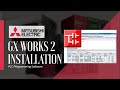 Gx works 2 installation  mitsubishi plc programming software  factory automation  melsoft