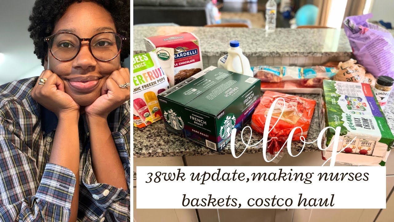 wknd vlog nest with me at 38 wks, making nurses baskets, small costco