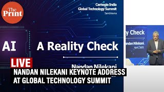 LIVE: Nandan Nilekani Keynote Address at Global Technology Summit