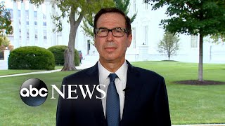 We 'obviously' need to support workers, economy: Mnuchin | ABC News