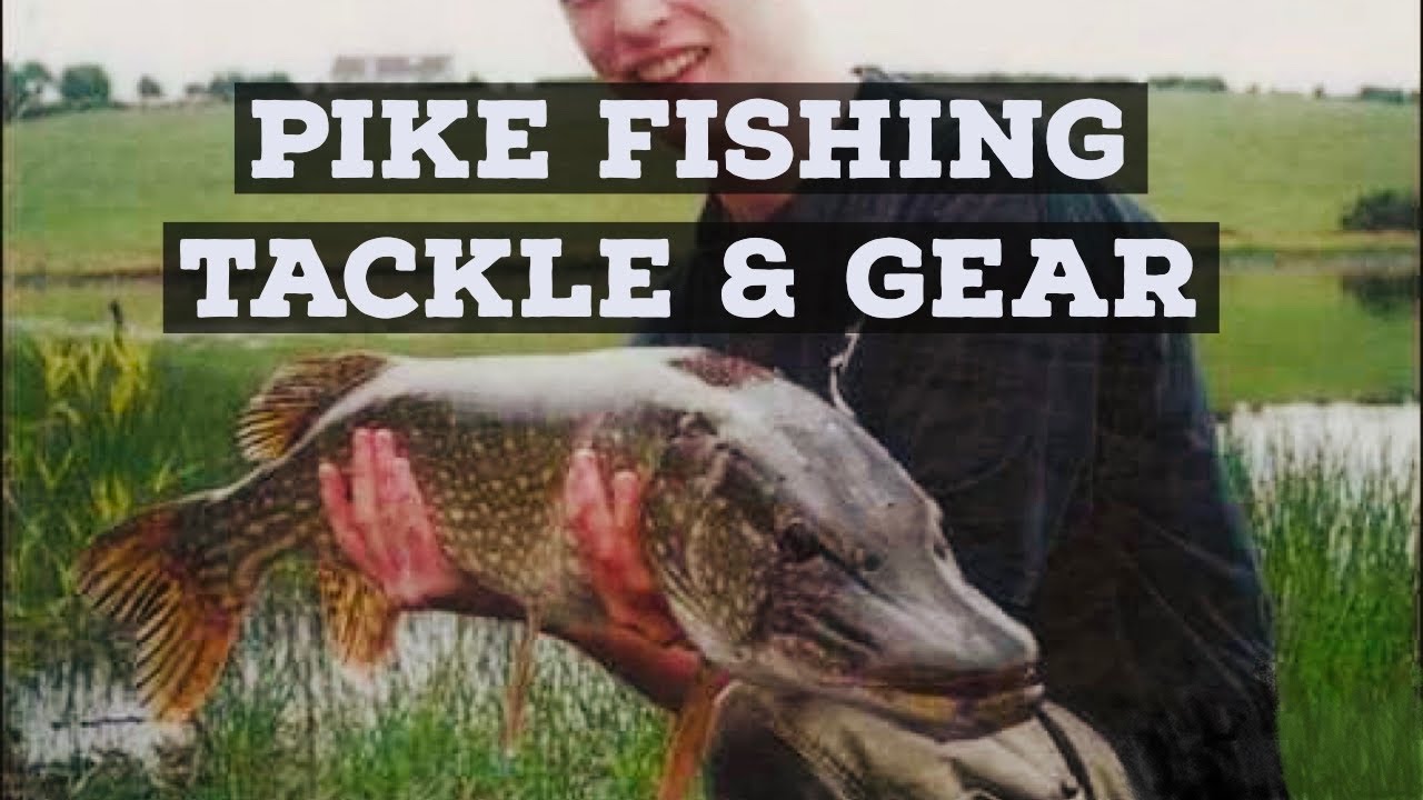 Tackle for PIKE fishing YouTube