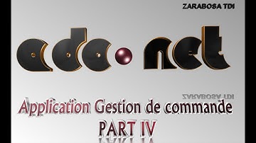 18 -Résumé ADO.NET en C# (Mode Connecté et déconnecté) Application Gestion de commande PART IV-شرح