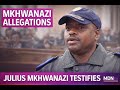JULIUS MKHWANAZI FACES QUESTIONS FROM MPS