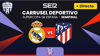 🏆🇪🇸 REAL MADRID vs ATLÉTICO DE MADRID | Semis Supercopa de España EN DIRECTO