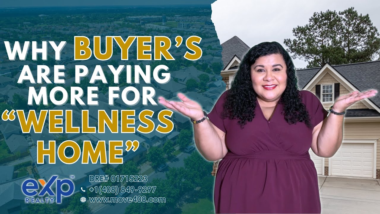 Why Buyers Are Paying More for “Wellness Homes” in 2025 | California Housing Market
