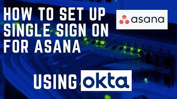 How to add Single Sign On for Asana using Okta (SWA)