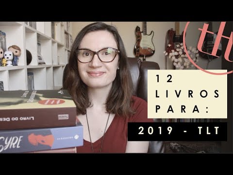 12 Livros para 2019 | Tatiana Feltrin