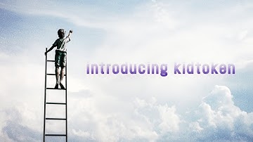 Introducing kidtoken | OST Proof of Concept