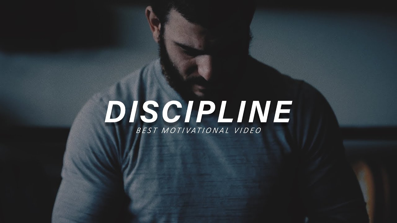 DISCIPLINE - Best Motivational Video - YouTube