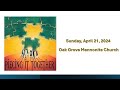 04212024  oak grove mennonite church live stream  the jesus way piecing it together