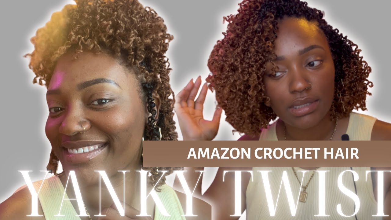 Trying out this Amazon Crochet Hair | YANKY TWIST