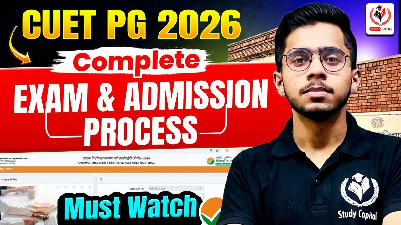 CUET PG 2026 Complete Exam & Admission Process in One Video | Must Watch Vipul Sir Study Capital