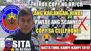 Xerox Copy ng OR/CR ang Kailangan, Hindi Picture ng OR/CR sa Cellphone. screenshot 3