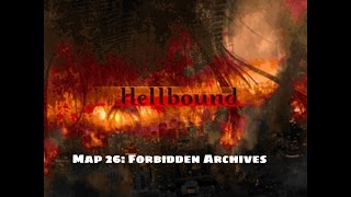 Hellbound - Map 26: Forbidden Archives