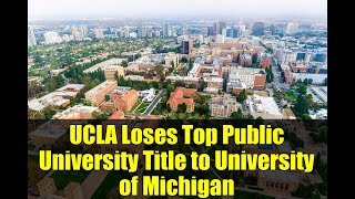 UCLA Loses Top Public University Title to University of Michigan | 2026 College Rankings Explained
