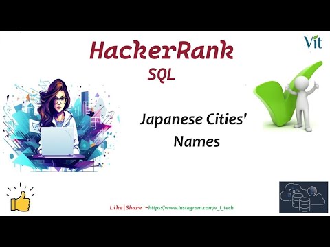 SQL-6 | Japanese Cities' Names | HackerRank Solutions |#vitechtalks @vitechtalks| HackerRank SQL