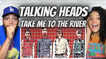 THIS WAS AWESOME!| FIRST TIME HEARING The Talking Heads - Take Me to The River Reaction