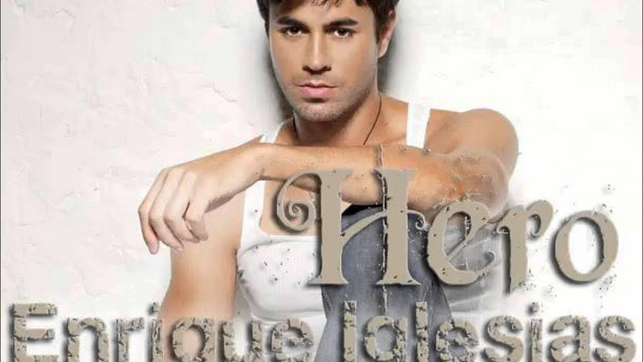 Энрике иглесиас хиро. Энрике иглесиас hero актриса. Энрике иглесиас песни на испанском. Энрике герой. Иглесиас hero.