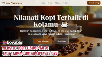 Landing Page Coffee Shop AUTO Jadi Tanpa Coding di Lovable Dev