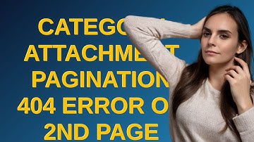 Wordpress: Category Attachment Pagination 404 Error on 2nd Page