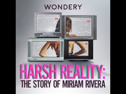 Harsh Reality: The Story of Miriam Rivera @ThePretender