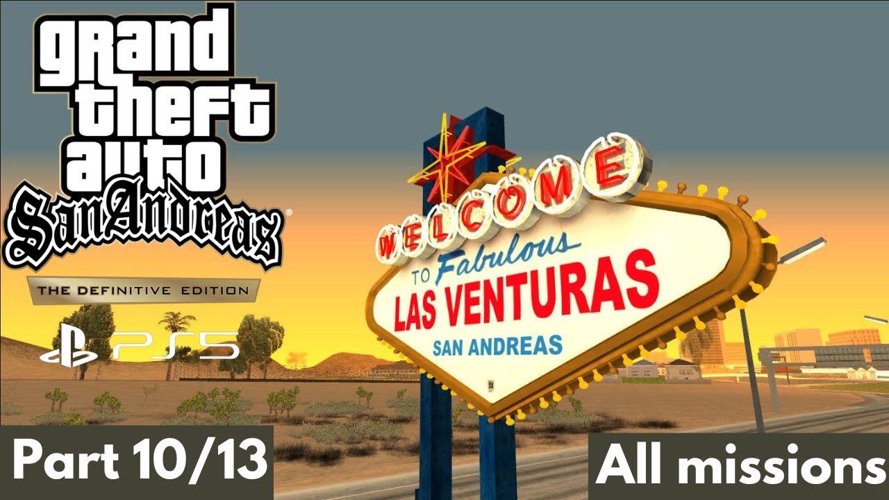GTA San Andreas Definitive Edition LAS VENTURAS No Commentary YouTube 