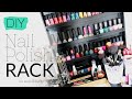 DIY Nail Polish Rack - No Power Tools Needed