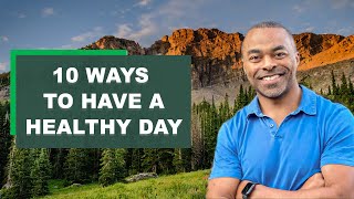 10 Ways to Have a Healthier Day | with Dr Chris Damman and Marc Washington, Supergut (Part 2)