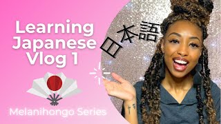 Learning Japanese Vlog 1 | MelaNihongo Series | 日本語