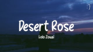 Lolo Zouaï - Dessert Rose (Lyrics)